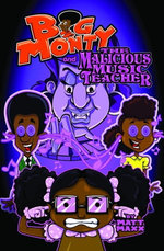 Big Monty and the Malicious Music Teacher