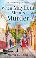 When Mayhem Means Murder