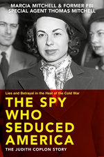 The Spy Who Seduced America