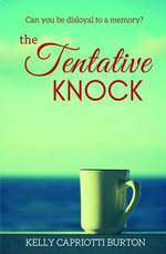 The Tentative Knock
