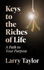 Keys to the Riches of Life