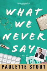 What We Never Say