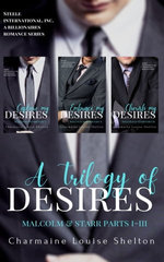 A Trilogy of Desires Malcolm & Starr Parts I-III