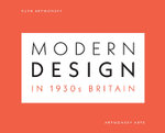 Modern Design in 1930s Britain