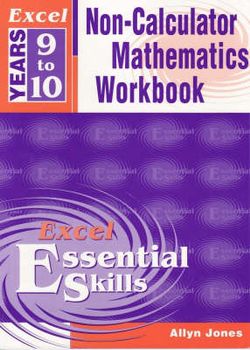 Excel Non Calculator Maths Workbook: Year 9-10