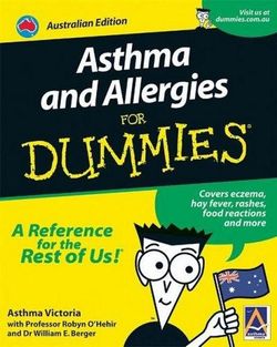 Asthma and Allergies For Dummies<sup> (R)</sup>