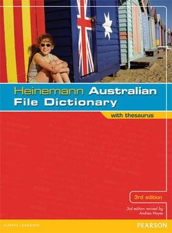 Heinemann Australian File Dictionary with Thesaurus