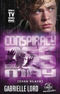 Conspiracy 365: #5 May Code Black Edition