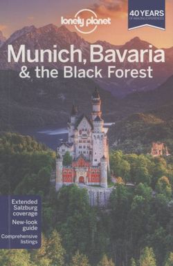 Lonely Planet Munich, Bavaria & the Black Forest