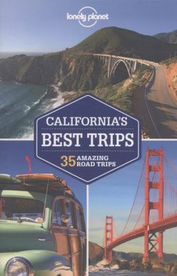 Lonely Planet California's Best Trips