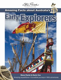 Amazing Facts About Autralia's Early Explorers