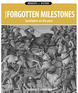 History's Forgotten Milestones