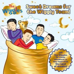 Sweet Dreams For The Wiggly Team!