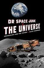 Dr Space Junk Vs the Universe