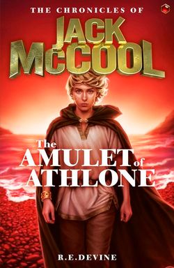 The Chronicles of Jack Mccool - the Amulet of Athlone