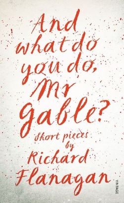 And What Do You Do, Mr Gable?