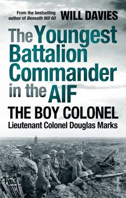 The Youngest Battalion Commander in the AIF