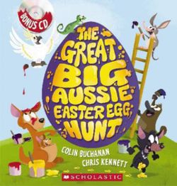 Great Big Aussie Easter Egg Hunt (with CD)