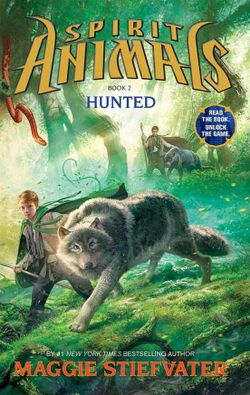 Hunted (Spirit Animals #2)