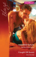Irresistible Fortune/Caught Off Guard