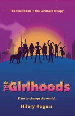 Girltopia : The Girlhoods
