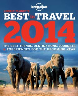 Lonely Planet's Best in Travel 2014