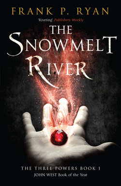 The Snowmelt River: The Three Powers 1