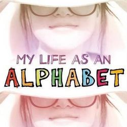 My Life As an Alphabet