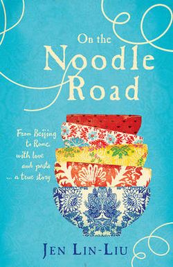 On the Noodle Road