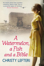 Watermelon, a Fish and a Bible