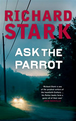 Ask the Parrot: A Parker Novel 23