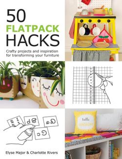 50 Flatpack Hacks