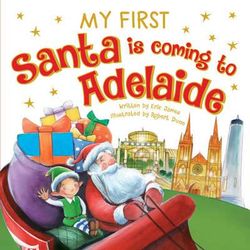 My First Santa is Coming to Adelaide