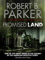 Promised Land: A Spenser Mystery 4