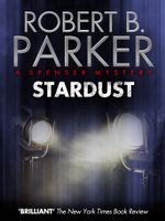 Stardust: A Spenser Mystery 17