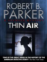 Thin Air: A Spenser Mystery 22