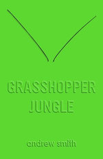 Grasshopper Jungle