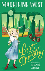 Lily D, V.A.P: Lost Dorothy