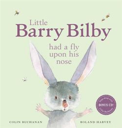 Little Barry Bilby Had a Fly Upon His Nose with CD