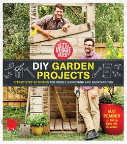 The Little Veggie Patch Co. DIY Garden Projects