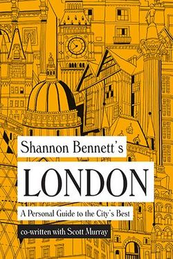 Shannon Bennett's London