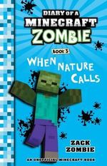 When Nature Calls When Nature Calls