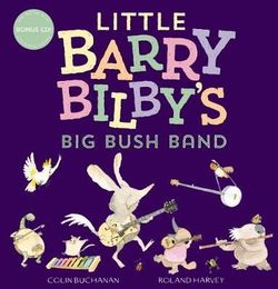 Little Barry Bilby's Big Bush Band