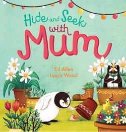 Hide and Seek with Mum