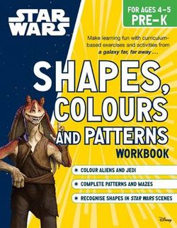Star Wars : Shapes, Colours and Patterns Workbook