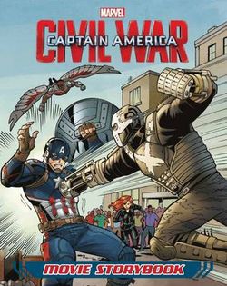 Marvel: Captain America: Civil War Movie Storybook