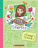 Going Green (Ella Diaries #11)