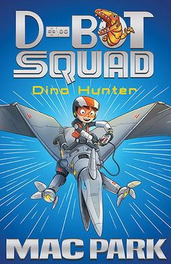 Dino Hunter: d-Bot Squad 1