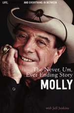 The Never, Um, Ever Ending Story The Never, Um, Ever Ending Story