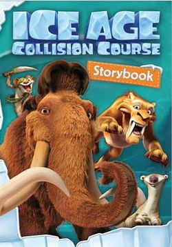 Ice Age 5 Collision Course Storybook HB